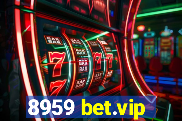 8959 bet.vip