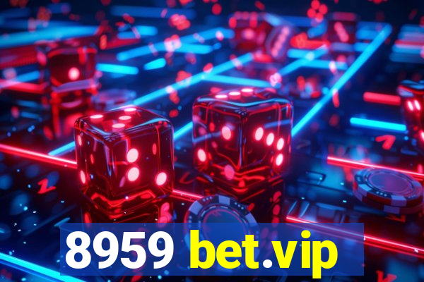 8959 bet.vip