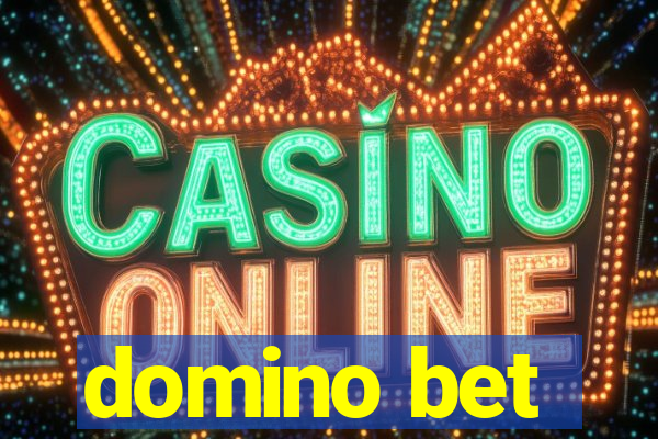 domino bet