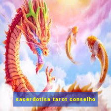 sacerdotisa tarot conselho