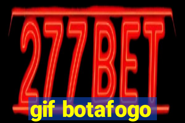 gif botafogo