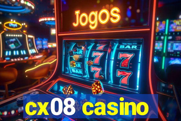 cx08 casino