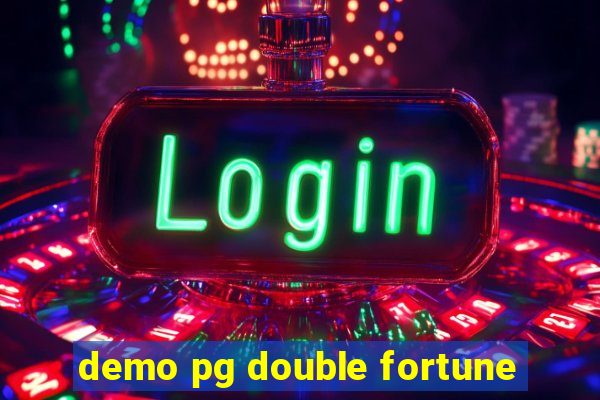 demo pg double fortune