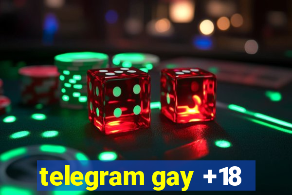 telegram gay +18