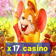 x17 casino