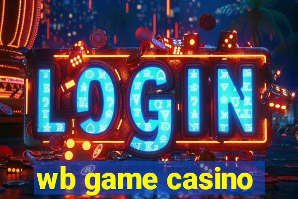 wb game casino