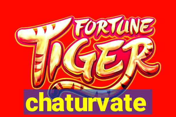 chaturvate