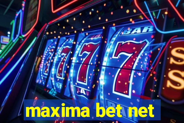 maxima bet net