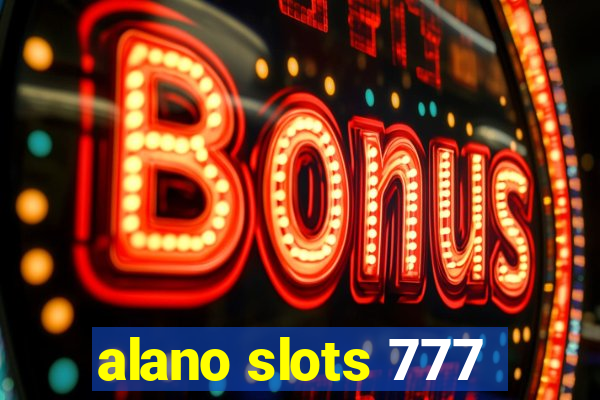 alano slots 777