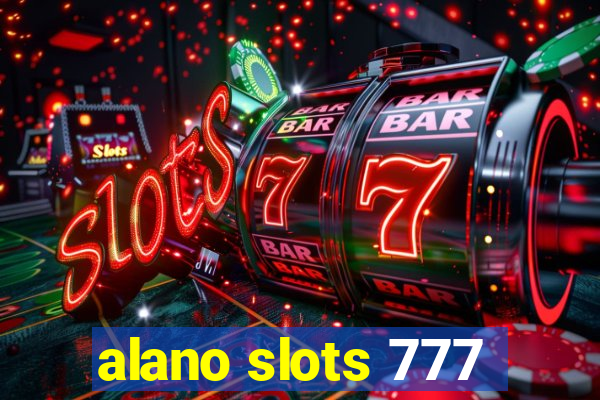 alano slots 777