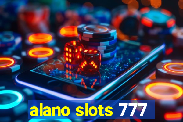 alano slots 777