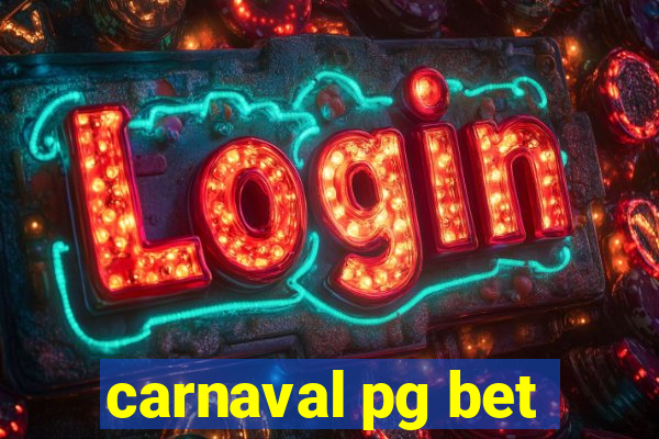 carnaval pg bet