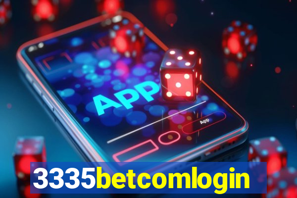 3335betcomlogin