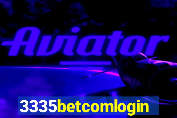 3335betcomlogin