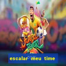 escalar meu time de futebol