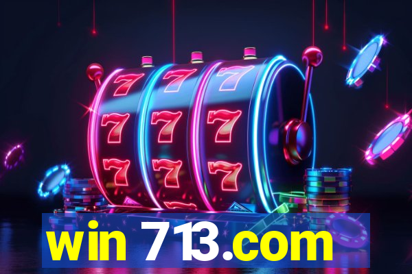 win 713.com