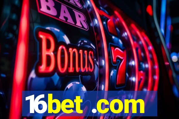 16bet .com