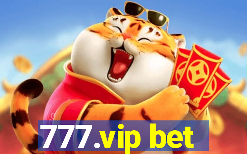 777.vip bet