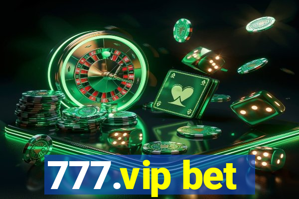 777.vip bet