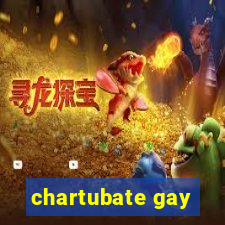 chartubate gay