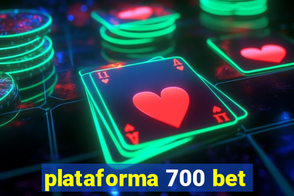 plataforma 700 bet