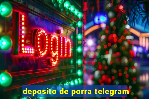 deposito de porra telegram