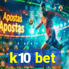 k10 bet