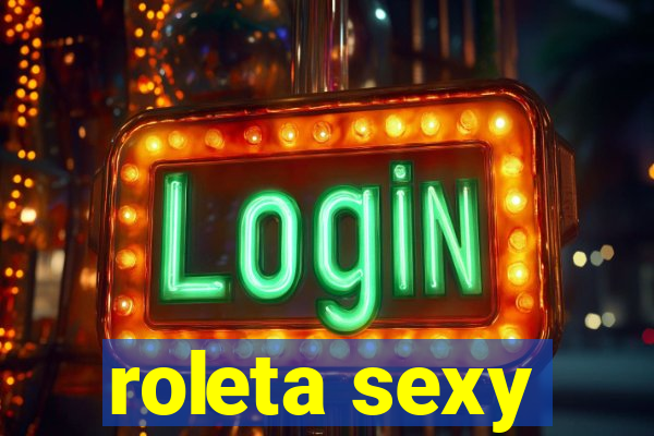 roleta sexy