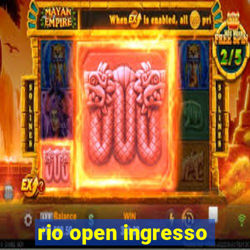 rio open ingresso