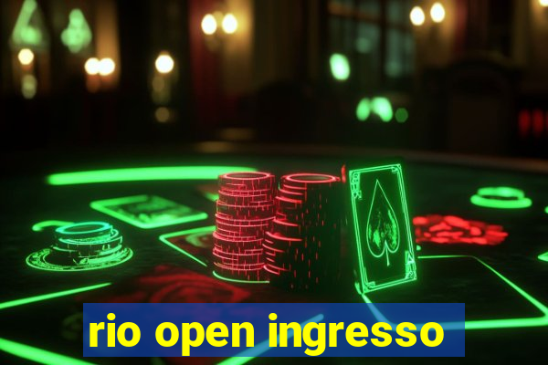 rio open ingresso