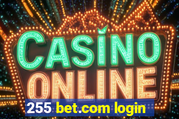 255 bet.com login