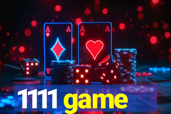 1111 game