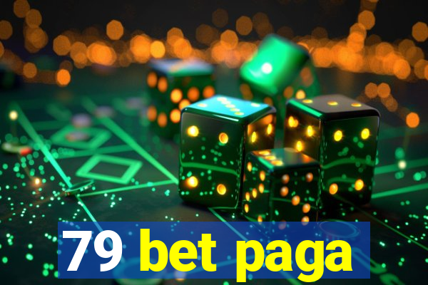 79 bet paga