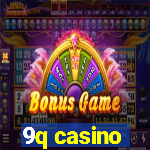 9q casino