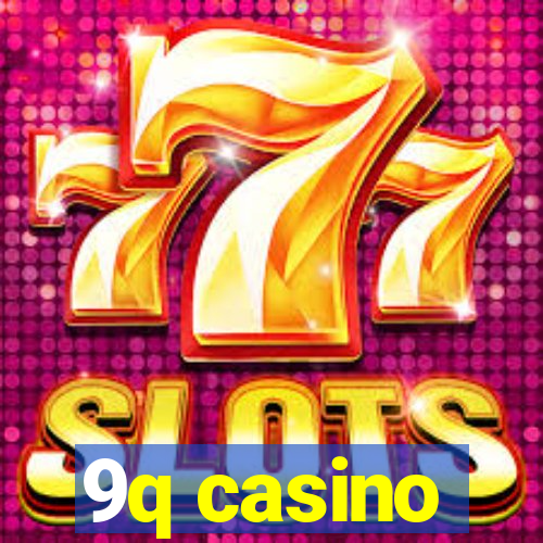 9q casino