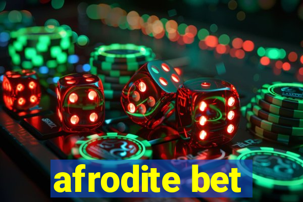 afrodite bet