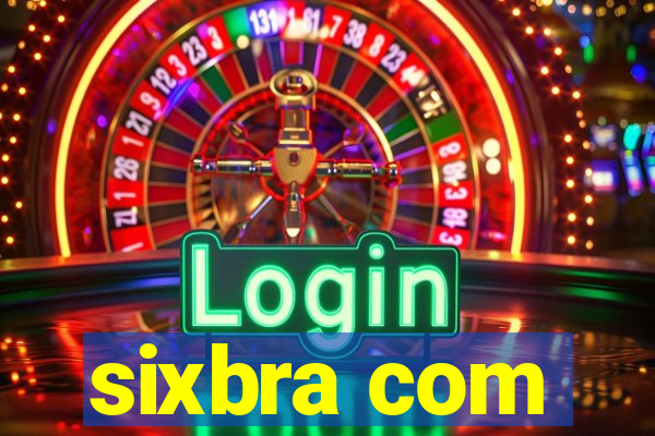 sixbra com