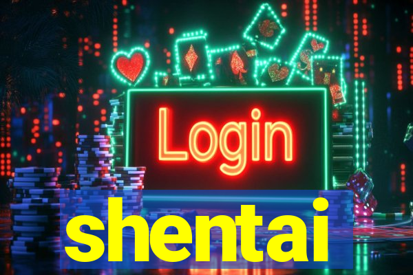 shentai