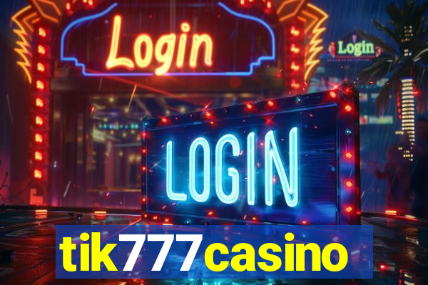 tik777casino