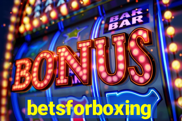 betsforboxing