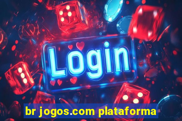 br jogos.com plataforma