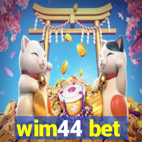 wim44 bet