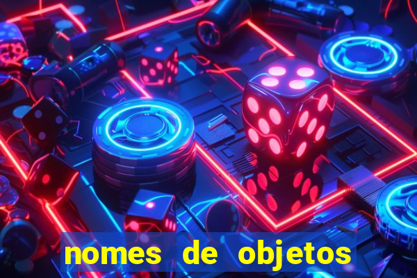 nomes de objetos de origem tupi guarani