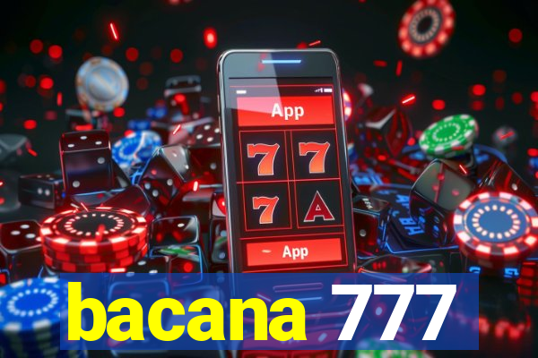 bacana 777