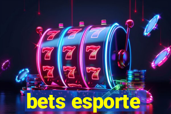 bets esporte