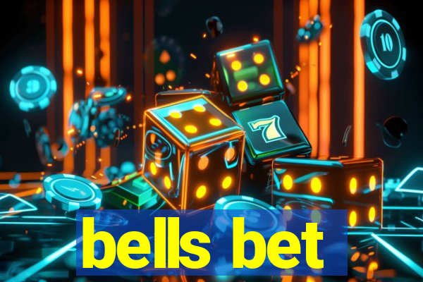 bells bet