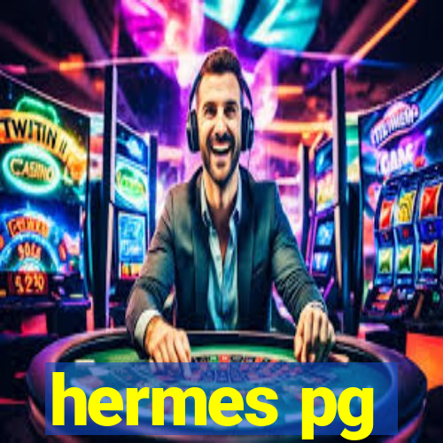 hermes pg