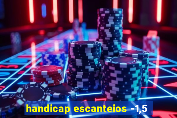 handicap escanteios -1,5