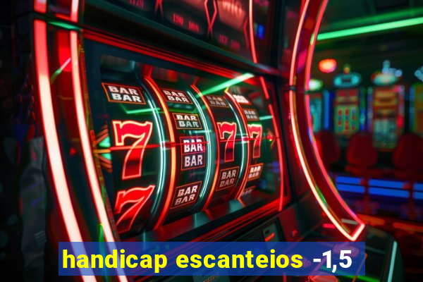 handicap escanteios -1,5