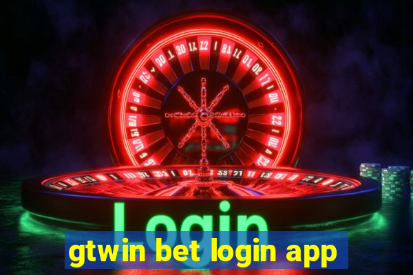 gtwin bet login app